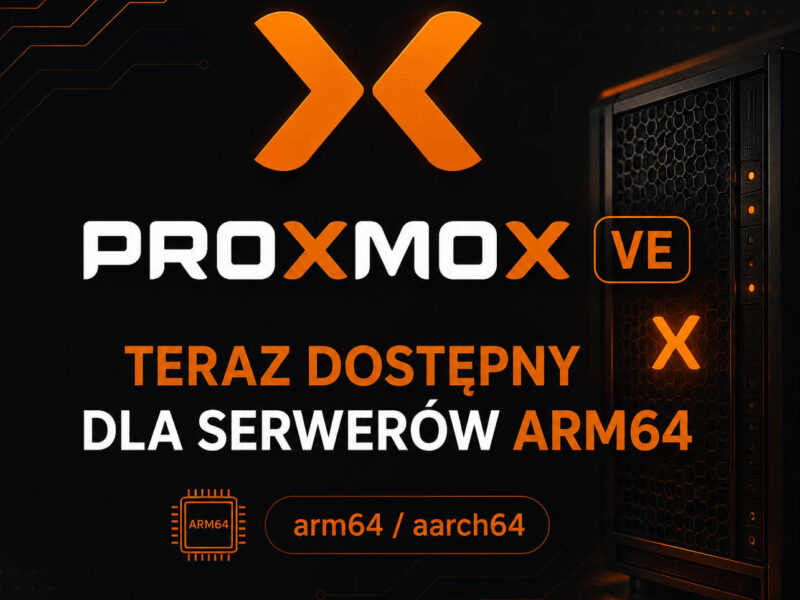 Proxmox VE 9.2 oficjalnie dostępny na serwery ARM64
